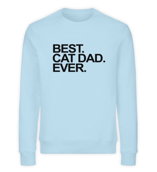 Best. Cat Dad. Ever.  - Unisex Organic Sweatshirt Verkauf – Bild 3