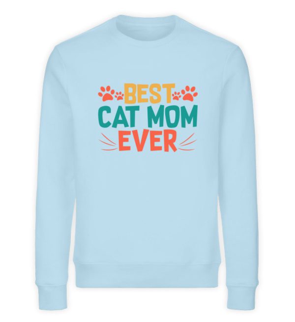 Best cat mom ever bunt  - Unisex Organic Sweatshirt Jetzt online