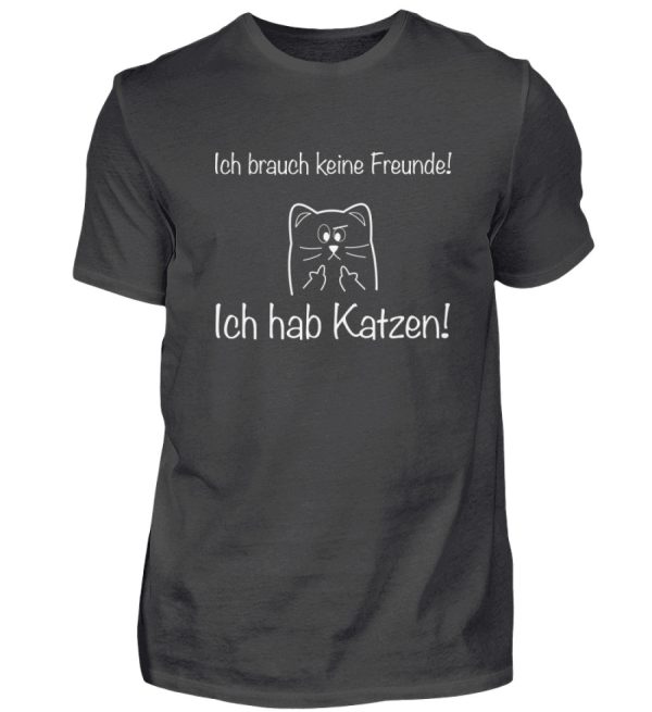 Ich brauch keine Freunde! Ich hab Katzen! weiß  - Herren Premiumshirt Mode – Bild 5