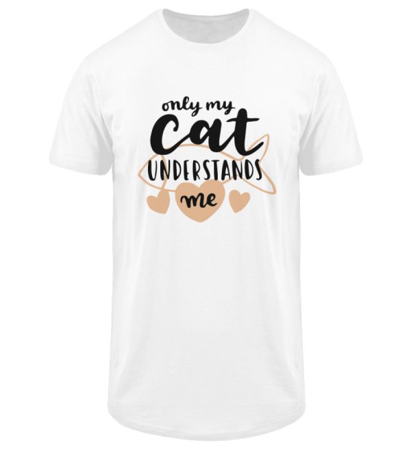 Only my cat understands me  - Herren Long Tee Mode