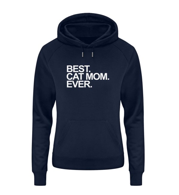 Best. Cat Mom. Ever.  - Trigger Hoodie ST ST Online