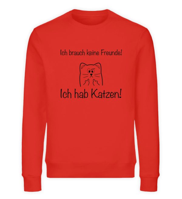 Ich brauch keine Freunde! Ich hab Katzen! schwarz  - Unisex Organic Sweatshirt Verkauf – Bild 3