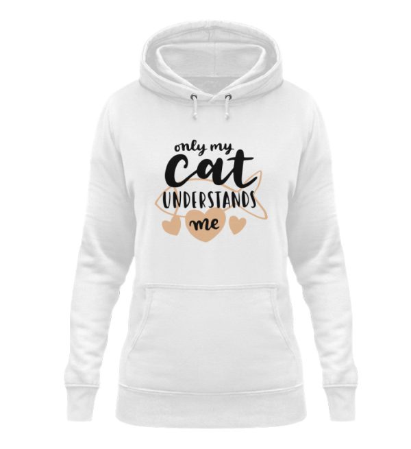 Only my cat understands me  - Damen Hoodie Jetzt online – Bild 3