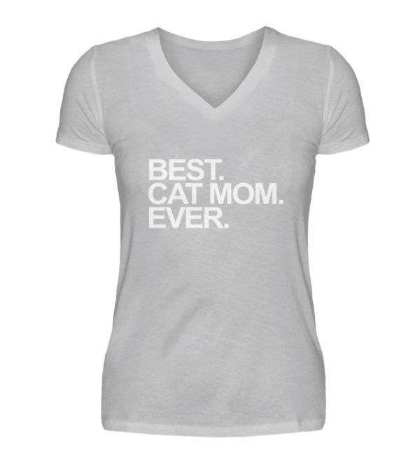 Best. Cat Mom. Ever.  - V-Neck Damenshirt Rabatt