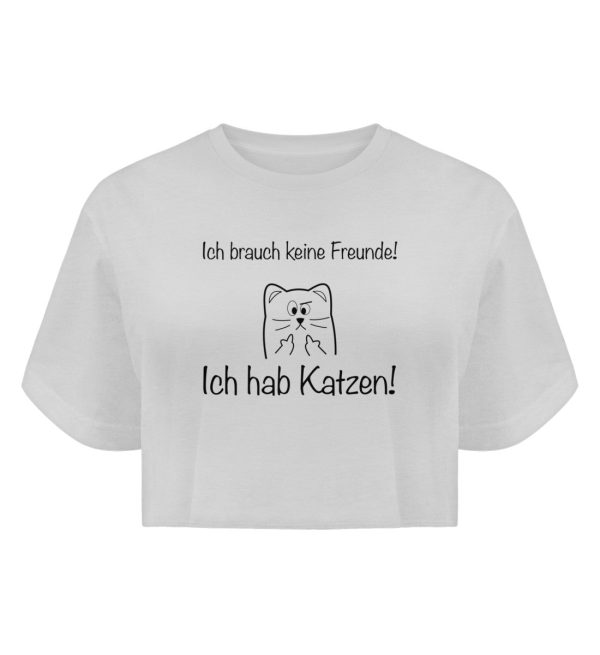 Ich brauch keine Freunde! Ich hab Katzen! schwarz  - Boyfriend Organic Crop Top Online-Verkauf