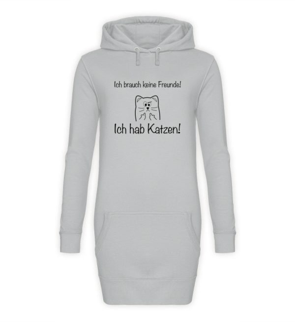 Ich brauch keine Freunde! Ich hab Katzen! schwarz  - Damen Hoodie-Kleid Zu verkaufen