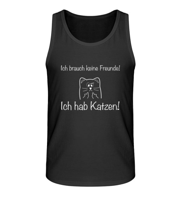 Ich brauch keine Freunde! Ich hab Katzen! weiß - Stanley Specter Herren Tanktop ST ST Online-Schn?ppchen