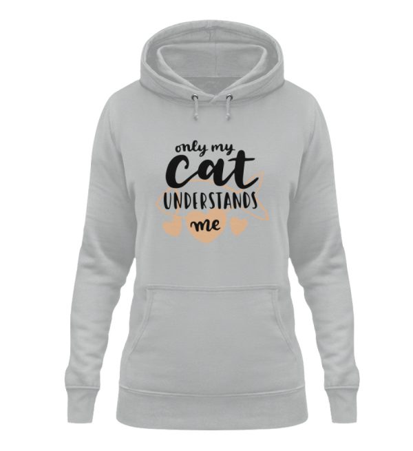 Only my cat understands me  - Damen Hoodie Jetzt online – Bild 2