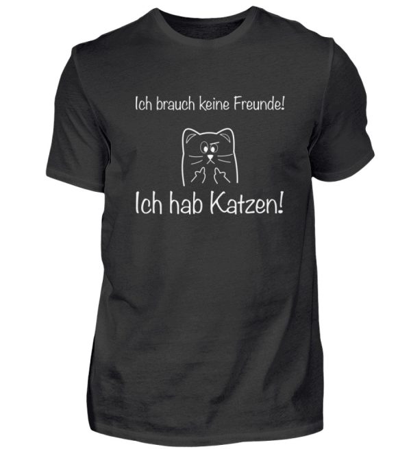 Ich brauch keine Freunde! Ich hab Katzen! weiß  - Herren Premiumshirt Mode – Bild 4