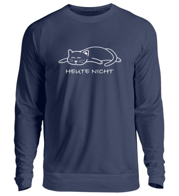 Heute nicht  - Unisex Pullover Rabatt – Bild 5