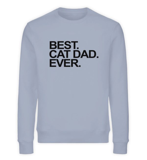 Best. Cat Dad. Ever.  - Unisex Organic Sweatshirt Verkauf